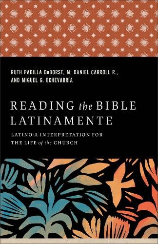 Ruth Padilla DeBorst M. Daniel Carroll R Reading the Bib (Paperback) (UK IMPORT)
