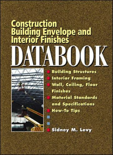 Construction Building Envelope and Interior Finishes Databook