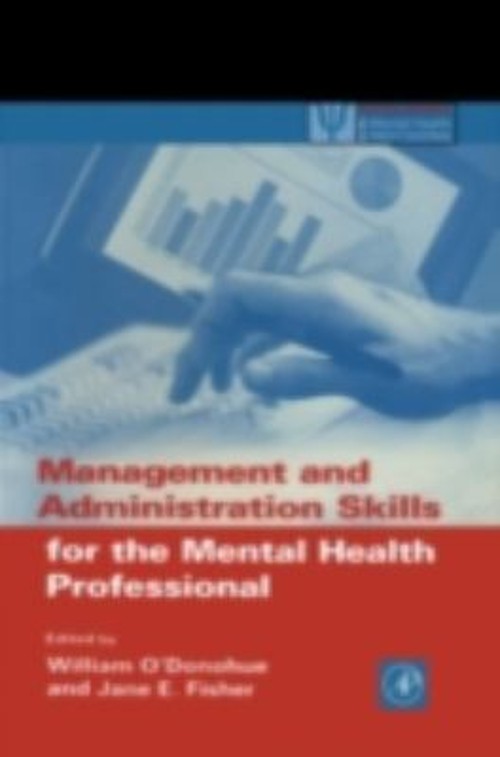 Management and Administration Skills for the Mental Health Profes
