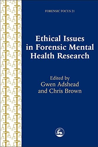 Ethical Issues in Forensic Mental Health Research (Foren… Paperback / softback
