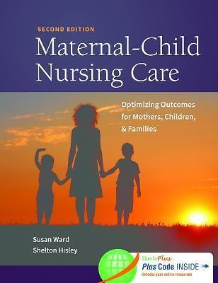Maternal-Child Nursing Care with Women’s Health Companion : Optimizing Outcomes