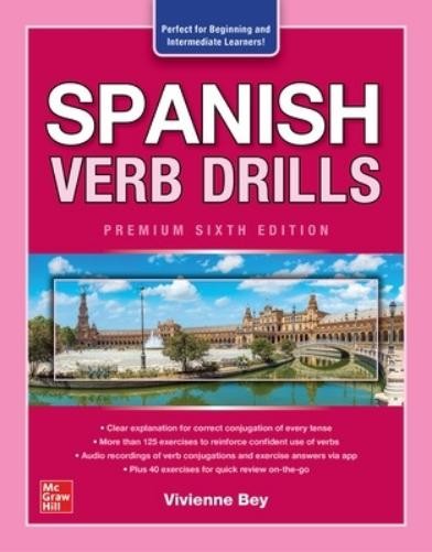 Vivienne Bey Spanish Verb Drills, Premium Sixth Edition (Paperback) (UK IMPORT)