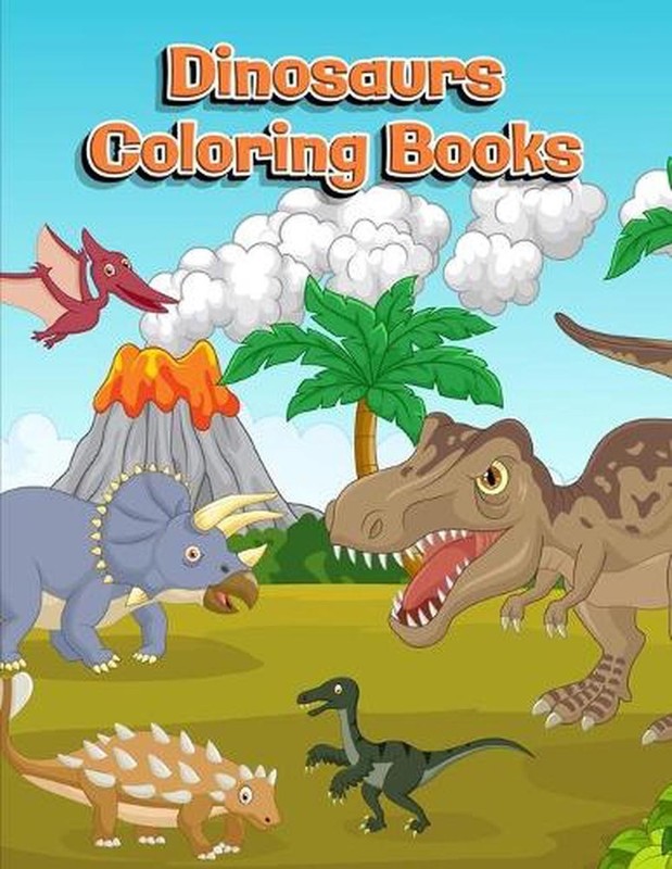 Dinosaurs Coloring Books: Dinosaur Activity Book For Toddlers and Adult Age, Chi
