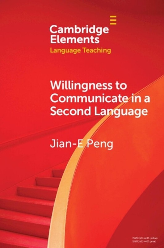 Willingness to Communicate in a Second Language by Jian-E Peng Paperback Book
