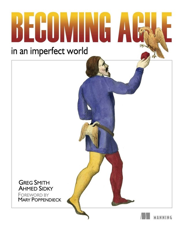 Becoming Agile: …in an imperfect world