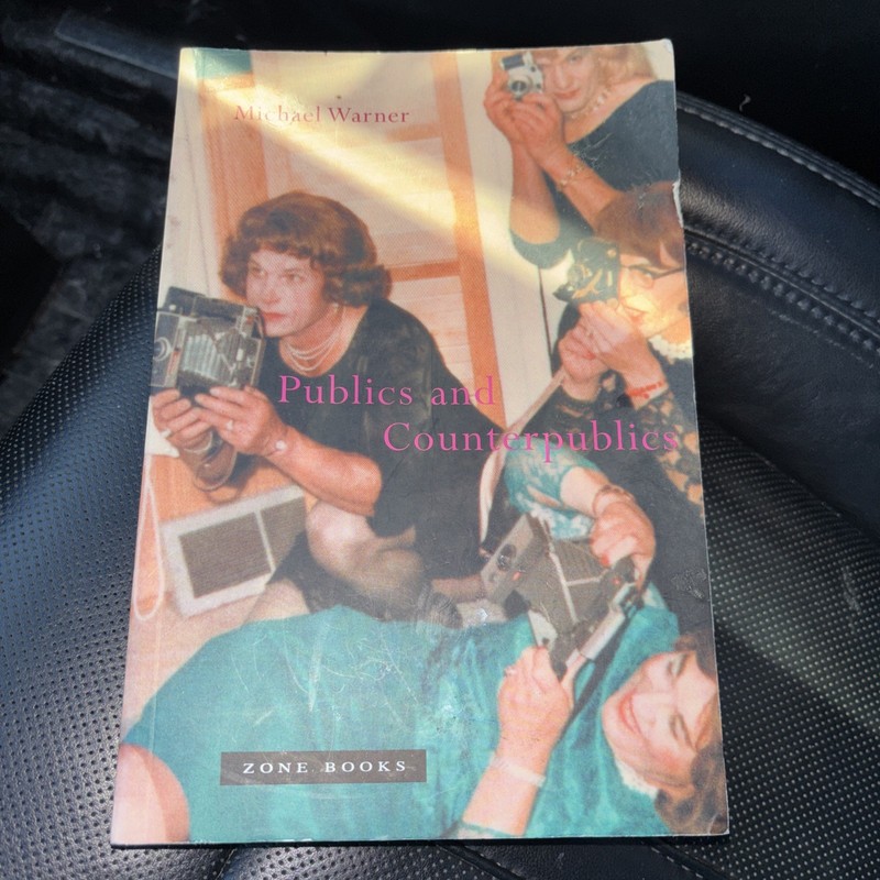 Publics and Counterpublics Michael Warner Paperback
