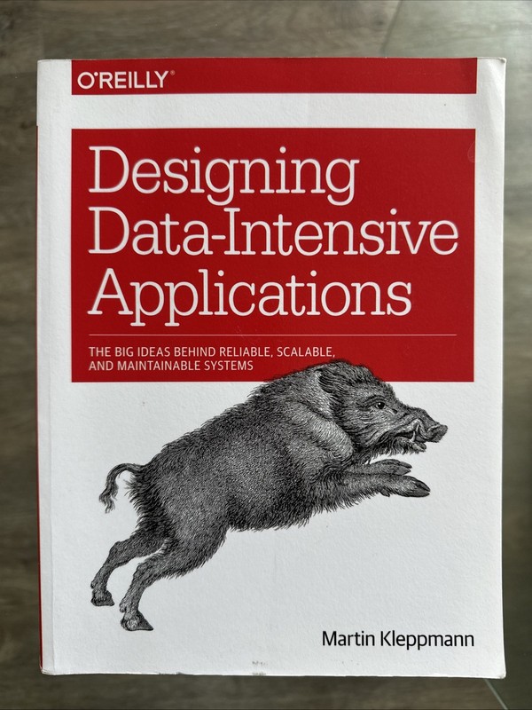 Designing Data-Intensive Applications By Martin Kleppmann
