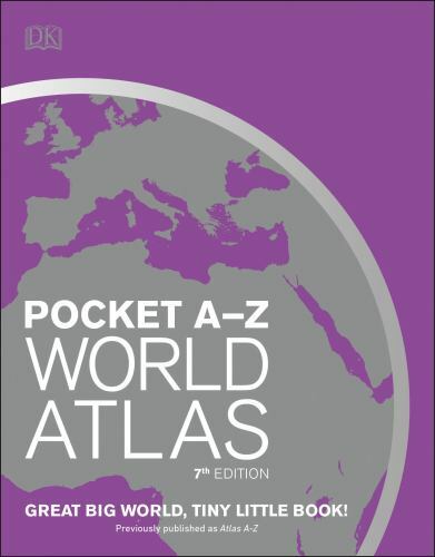 Pocket A-Z World Atlas, 7th Edition (DK Reference Atlases) by DK