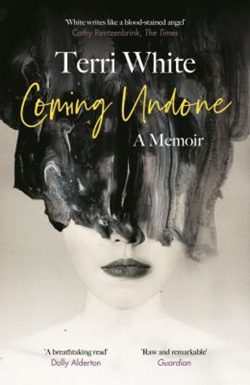 Coming Undone : A Memoir Paperback Terri White