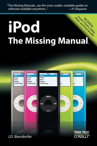 iPod: The Missing Manual by Biersdorfer, J. D., Good Book