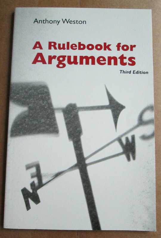 A Rulebook for Arguments by Anthony Weston