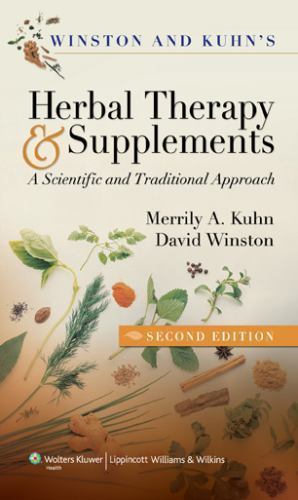 Winston & Kuhn’s Herbal Therapy and Supplements: A Scientific and Traditional…