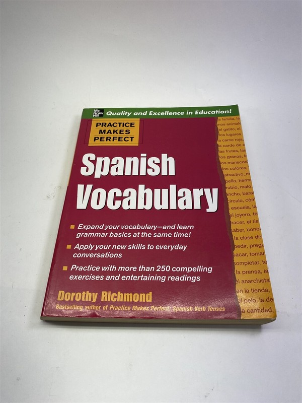 Practice Makes Perfect: Spanish Vocabulary By Dorothy Richmond (2007, Perfect)