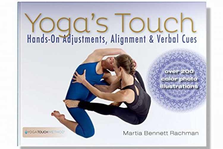 Yoga’s Touch Hands On - Paperback, by Martia Bennett Rachman - Very Good