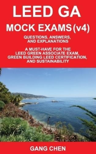 Gang Chen Leed Ga Mock Exams (Leed V4) (Paperback)