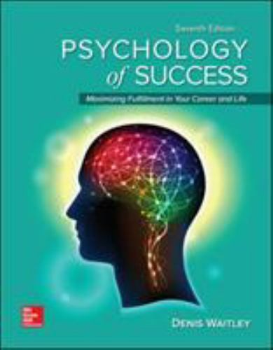 Psychology of Success : Maximizing Fulfillment in Your Career and Life, Paper…