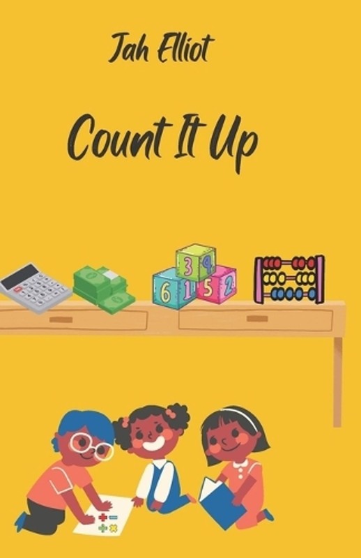 Count It Up: Mathematical Language by Jah Elliot (English) Paperback Book