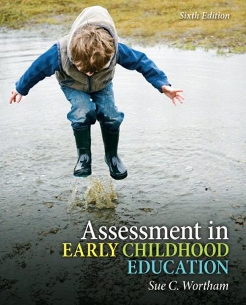 Assessment in Early Childhood Education Paperback Sue C. Wortham