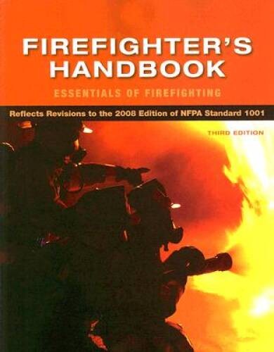 Firefighters Handbook: Essentials of Firefighting - Paperback - GOOD