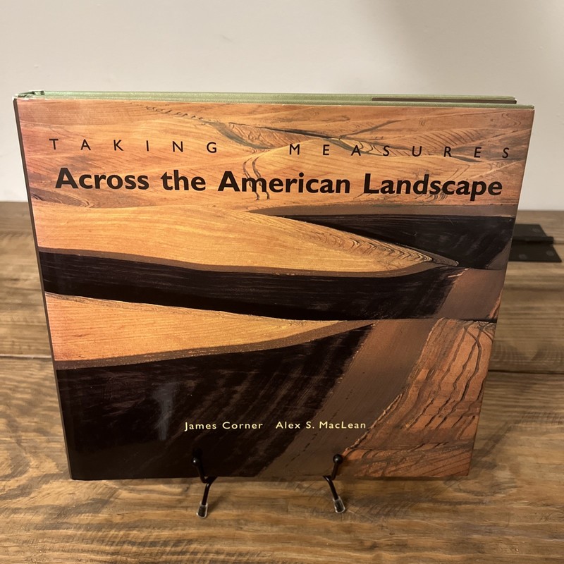 Taking Measures Across the American Landscape – Corner, James