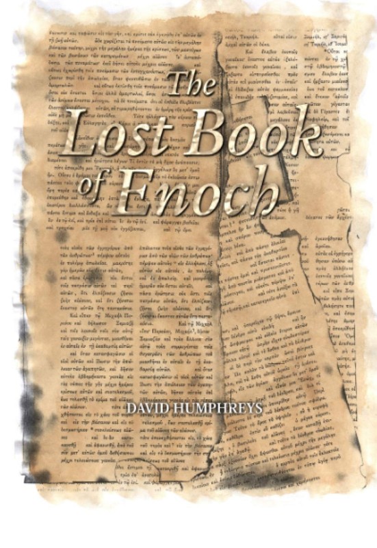 The Lost Book of Enoch by David Humphreys
