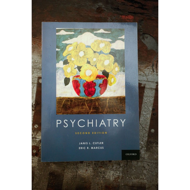Psychiatry Second Edition Janis Cutler Eric Marcus Oxford University Press