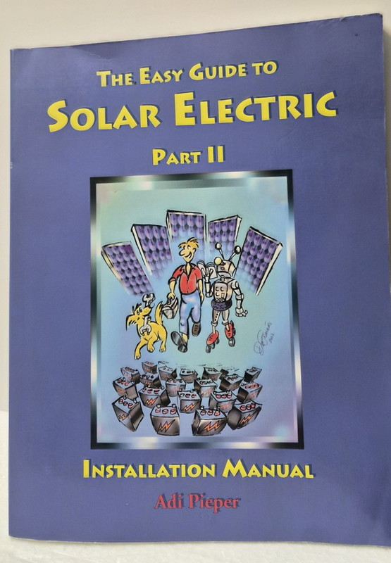 The Easy Guide to Solar Electric Part II: Pieper PB/Good (see photos:)