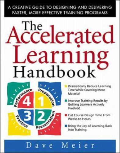 The Accelerated Learning Handbook: A Creative- Dave Meier, 0071355472, hardcover