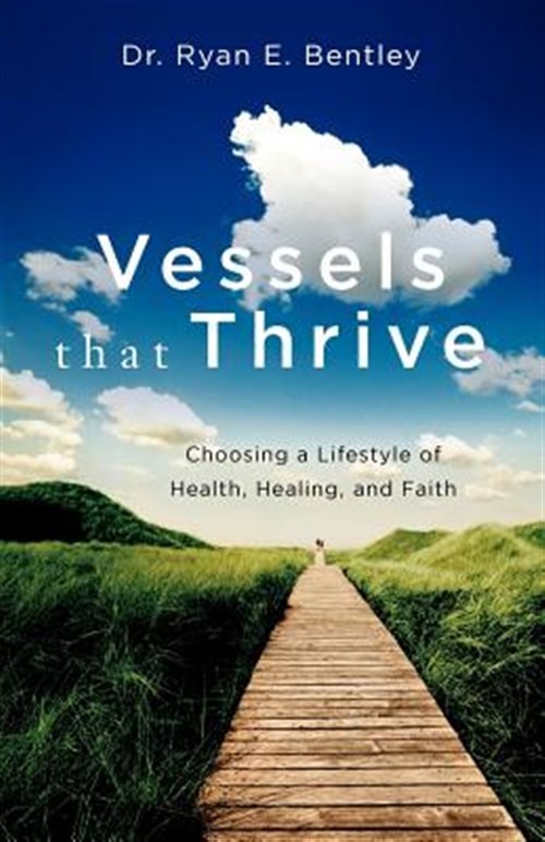 Vessels That Thrive by Bentley, Dr Ryan E., Like New Used, Free shipping in t...