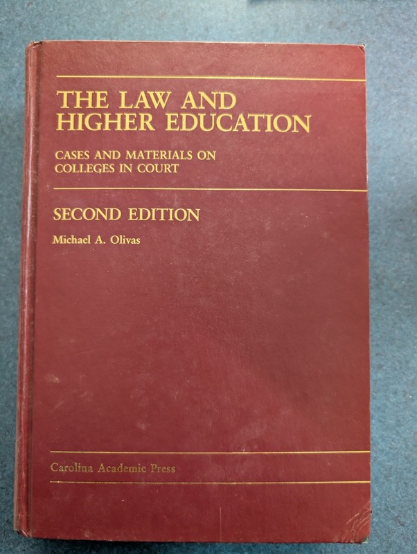 Law and Higher Education : Cases and Materials on Colleges