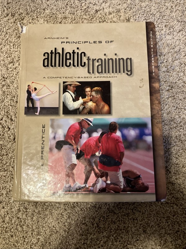 Arnheim’s Principles of Athletic Training : A Competency-Based Approach 13th Ed.