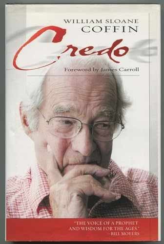 Credo – Hardcover, by William Sloane Coffin; James Carroll – Very Good g
