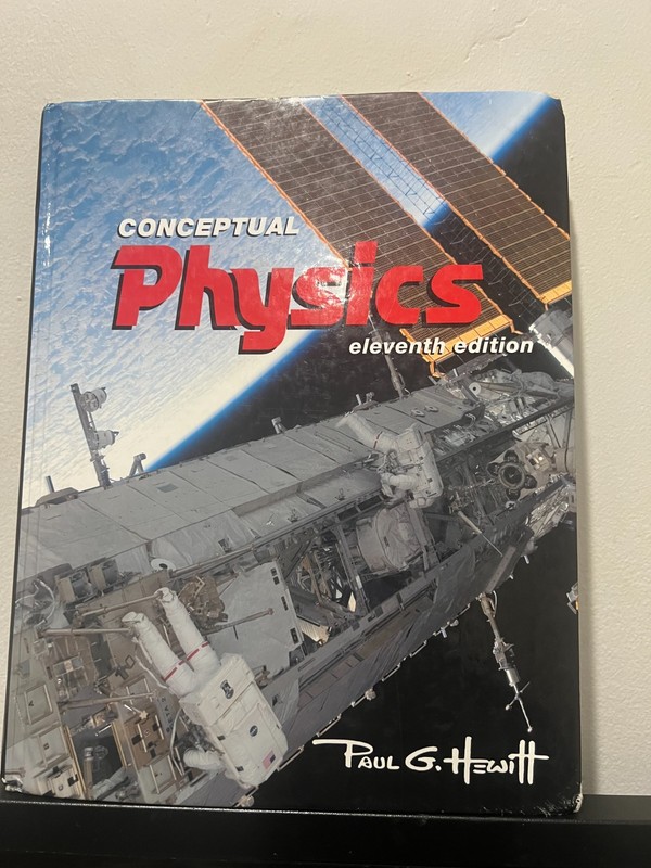Conceptual Physics by John A. Suchocki, Paul G. Hewitt and Leslie A. Hewitt…