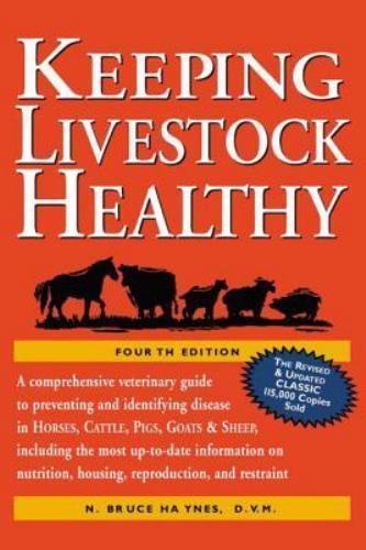 Keeping Livestock Healthy: A Comprehensive Ve- 1580174353, Haynes DVM, paperback