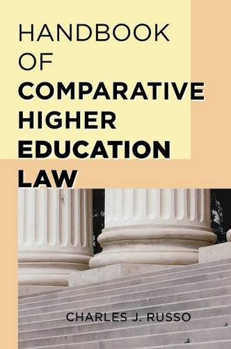 HANDBOOK OF COMPARATIVE HIGHER EDUCATION LAW By Russo Ed.d. J.d. Panzer Chair In