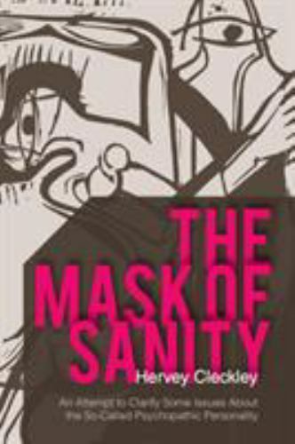 Mask of Sanity : An Attempt to Clarify Some Issues about the So-Called …