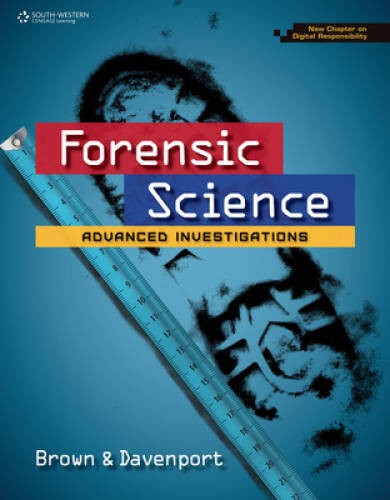 Forensic Science: Advanced Investigations, Copyright Update – Hardcover – GOOD