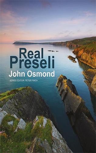 Real Preseli (The Real Series) by John Osmond Paperback / softback Book The Fast