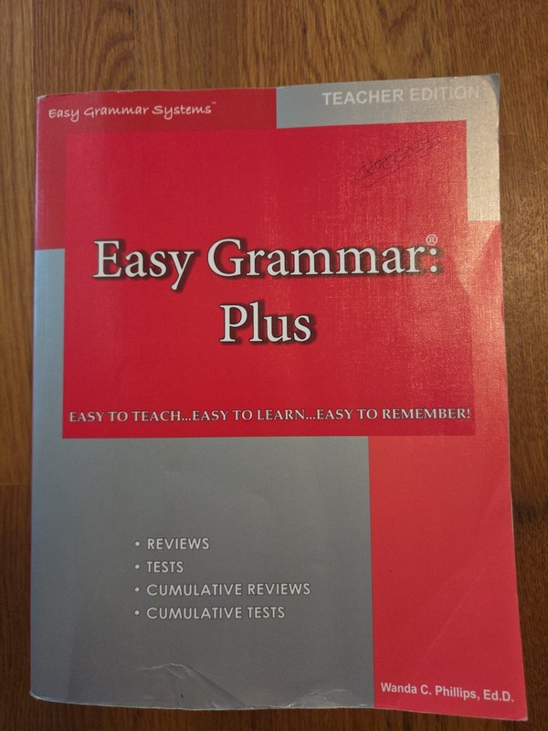 Easy Grammar Plus teacher Edition by Wanda C. Phillips (Trade Paperback)
