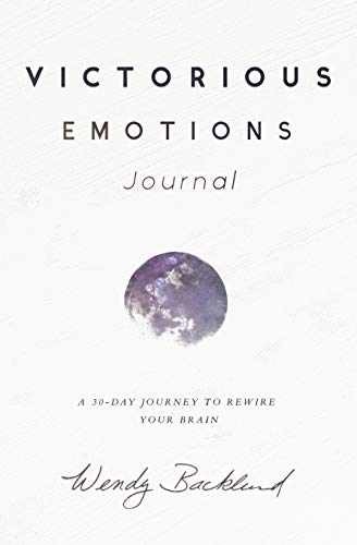 Victorious Emotions Journal: A 30 Day – Paperback, by Backlund Wendy – Very Good