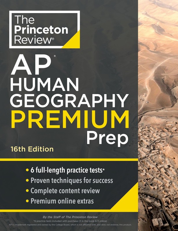 Princeton Review AP Human Geography Premium Prep, 16th Edition: 6 Practice T…
