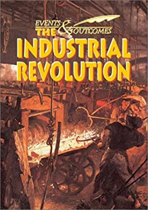 The Industrial Revolution Library Binding Nigel Smith
