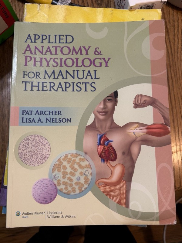 Applied Anatomy and Physiology for Manual Therapists