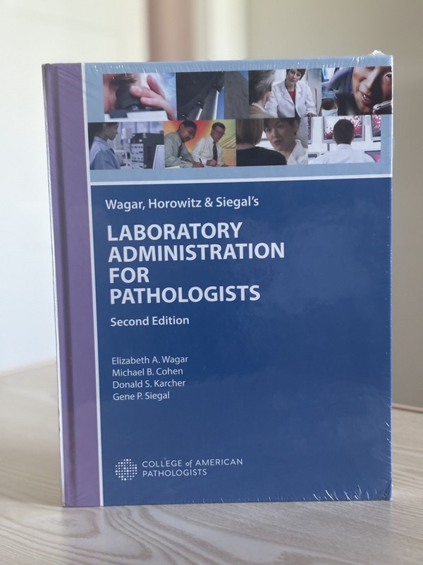 Laboratory Administration For Pathologists, Second Edition New Sealed.
