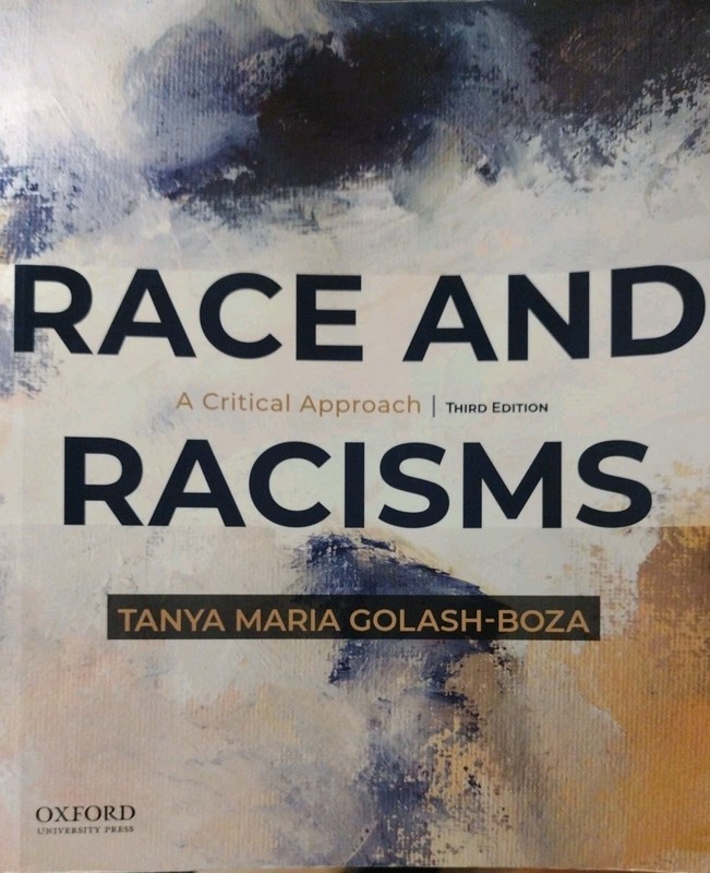 Race and Racisms : A Critical Approach Third Edition, Golash-Boza, VG