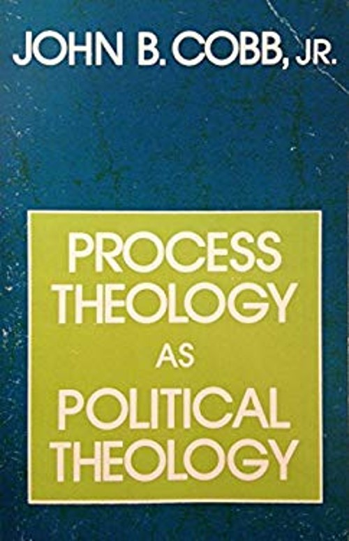 Process Theology As Political Theology Paperback John B., Jr. Cob