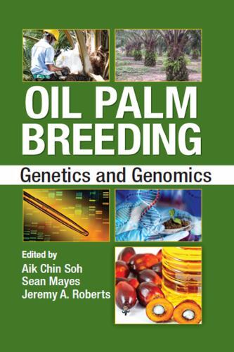 Oil Palm Breeding : Genetics and Genomics, Paperback by Soh, Aik Chin (EDT); …