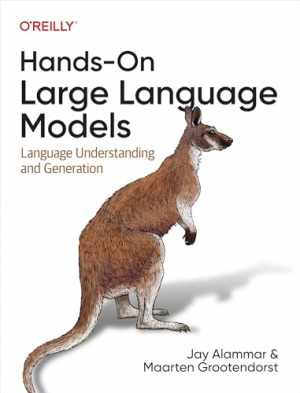 Hands-On Large Language – Paperback, by Alammar Jay; Grootendorst – Very Good