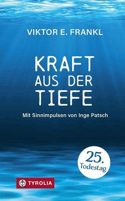 Viktor E. Frank Kraft aus der Tiefe: Mit Sinnimpulsen vo (Hardback) (UK IMPORT)