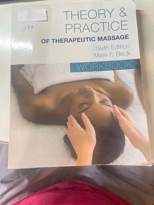 Theory and Practice of Therapeutic Massage, 6th Edition (Softcover) by Mark…